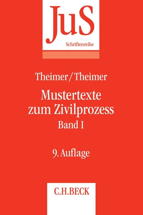Mustertexte zum Zivilprozess Band I: Erkenntnisverfahren erster Instanz - Otto Tempel, Clemens Theimer, Anette Theimer