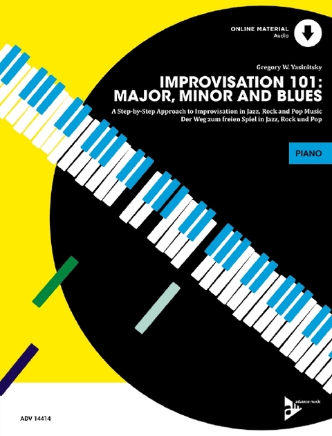 Improvisation 101: Major, Minor and Blues - Gregory W. Yasinitsky