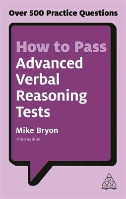 How to Pass Advanced Verbal Reasoning Tests -  Mike Bryon