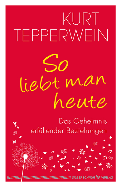 So liebt man heute - Kurt Tepperwein