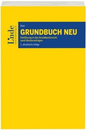 Grundbuch NEU - Reinhard Bayer
