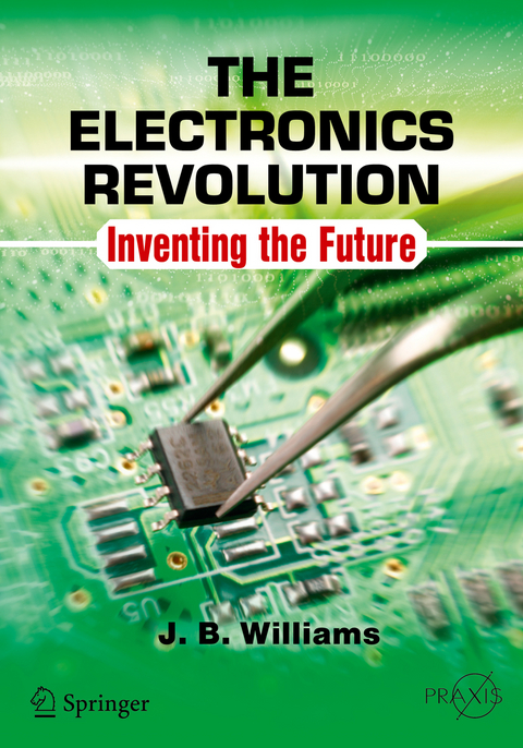 The Electronics Revolution - J.B. Williams