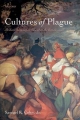 Cultures of Plague: Medical thinking at the end of the Renaissance - Cohn Jr.