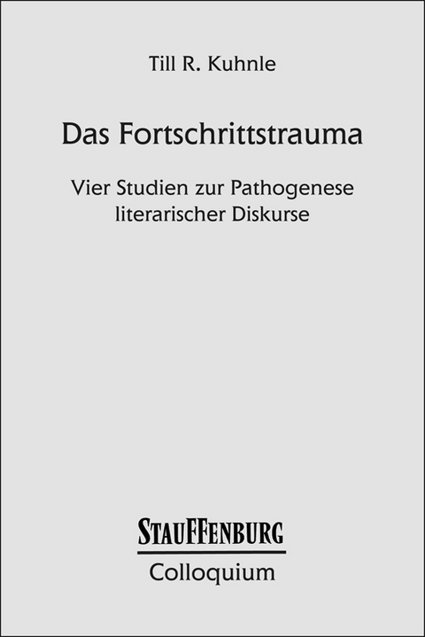 Das Fortschrittstrauma - Till Kuhnle