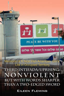 Third Intifada/Uprising - Eileen Fleming