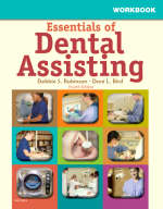 Workbook for Essentials of Dental Assisting - Debbie S. Robinson, Doni L. Bird