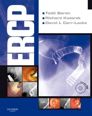 ERCP - Todd H. Baron, Richard A. Kozarek, David Leslie Carr-Locke