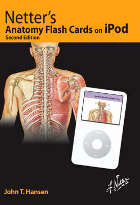 Netter's Anatomy Flash Cards for IPOD - John T. Hansen