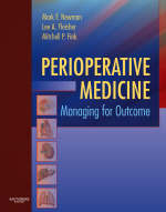 Perioperative Medicine - Mark F. Newman, Lee A Fleisher, Mitchell P. Fink