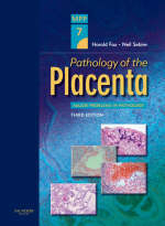 Pathology of the Placenta - Harold Fox, Neil Sebire