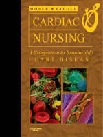 Cardiac Nursing - Debra K. Moser, Barbara Riegel