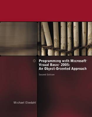 Programming with Microsoft Visual Basic 2005 - William M. Newman, Michael Ekedahl