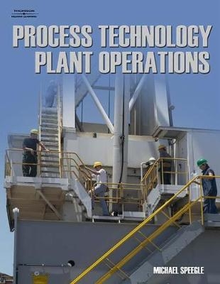 Process Technology Plant Operations - Michael Speegle