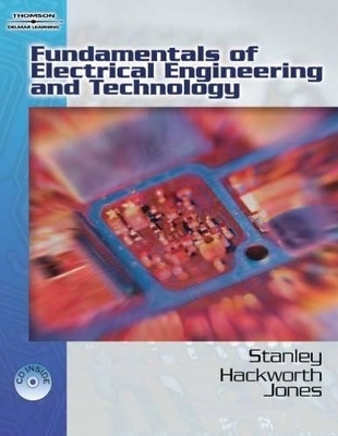 Fundamentals of Electrical Engineering and Technology - William D. Stanley, John Hackworth, Richard L. Jones