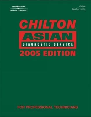 Chilton 2005 Asian Diagnostic Service Manual -  Chilton