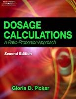 Dosage Calculations - Gloria D. Pickar