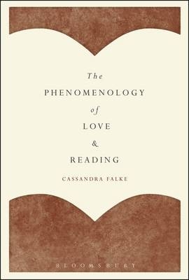 Phenomenology of Love and Reading -  Falke Cassandra Falke