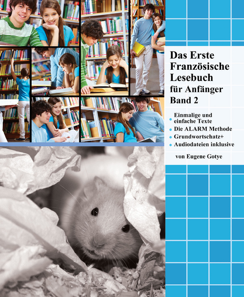 Das Erste Französische Lesebuch für Anfänger Band 2