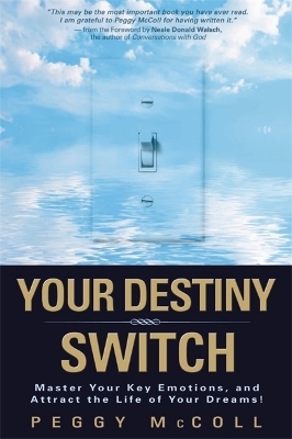 Your Destiny Switch - Peggy McColl