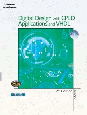 Digital Design with CPLD Applications and VHDL - Robert Dueck
