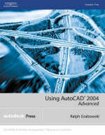 Using AutoCAD 2004 - Ralph Grabowski