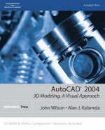 AutoCAD 2004 - John H. Wilson, Alan Kalameja
