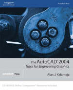 The AutoCAD 2004 Tutor for Engineering Graphics -  Kalameja