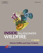 Inside Pro/ENGINEER - Gary Graham, Dennis Steffen