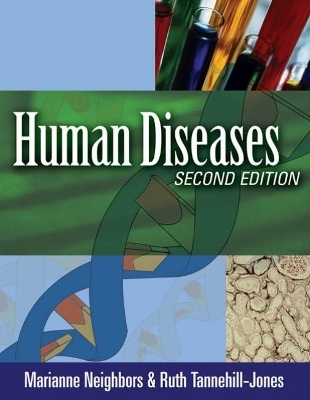 Human Diseases - Marianne Neighbors, Ruth Tannehill-Jones