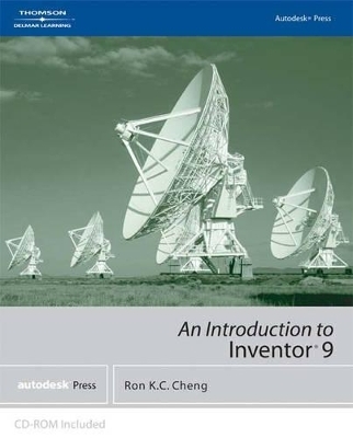Autodesk Inventor 9 an Intro -  Cheng