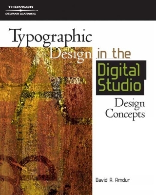 Typographic Design in the Digital Studio - David Amdur