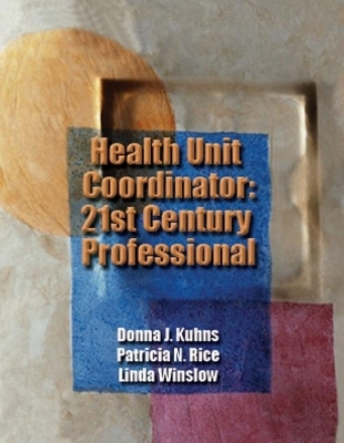 Health Unit Coordinator - Donna Kuhns, Patricia Rice, Linda Winslow