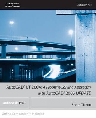 AutoCAD LT 2004 - Sham Tickoo