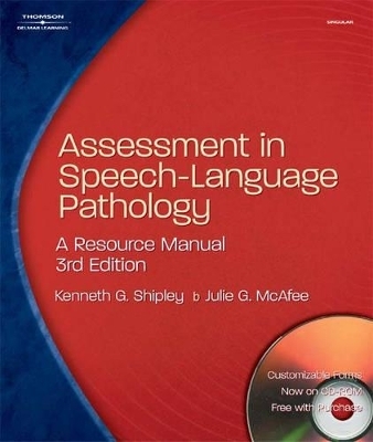 Assessment in Speech-Language Pathology - Kenneth G. Shipley, Julie G. McAfee