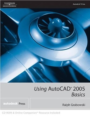 Using Autocad 2005 -  Grabowski