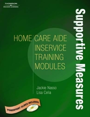 Home Care Aide In-Service Module - Jackie Nasso