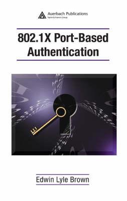 802.1X Port-Based Authentication - Edwin Lyle Brown