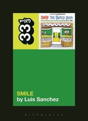 Beach Boys' Smile -  Sanchez Luis Sanchez