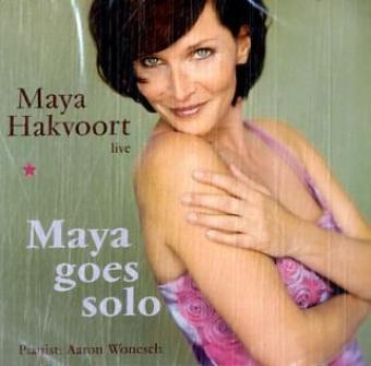 Maya goes solo, 1 Audio-CD - Maya Hakvoort