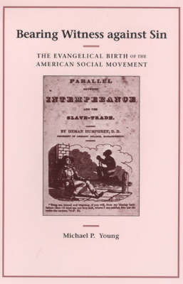 Bearing Witness against Sin - Michael P. Young