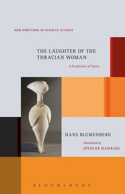 Laughter of the Thracian Woman -  Blumenberg Hans Blumenberg