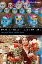 Days of Death, Days of Life - Kristin Norget