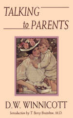 Talking To Parents - D. Winnicott