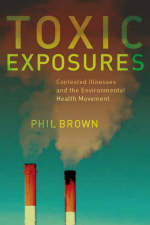 Toxic Exposures - Phil Brown