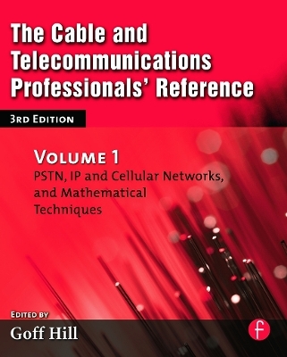 The Cable and Telecommunications Professionals' Reference - Goff Hill