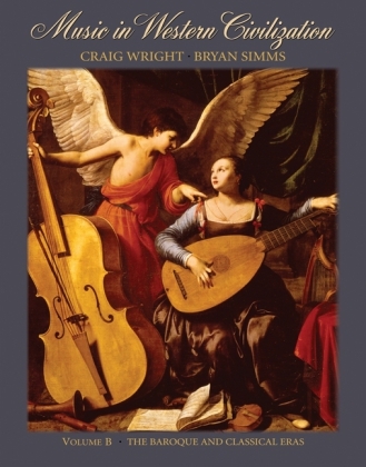 Music in Western Civilization - Craig Wright, Bryan R. Simms