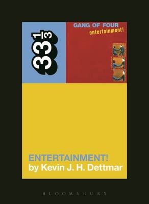 Gang of Four's Entertainment! -  Dettmar Kevin J.H. Dettmar