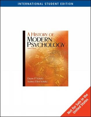 A History of Modern Psychology - Duane Schultz, Sydney Ellen Schultz