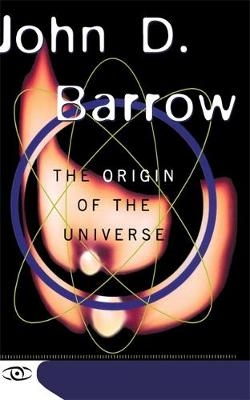 The Origin Of The Universe - John D. Barrow