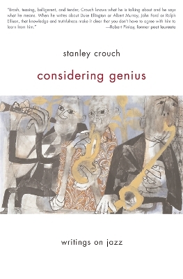 Considering Genius - Stanley Crouch